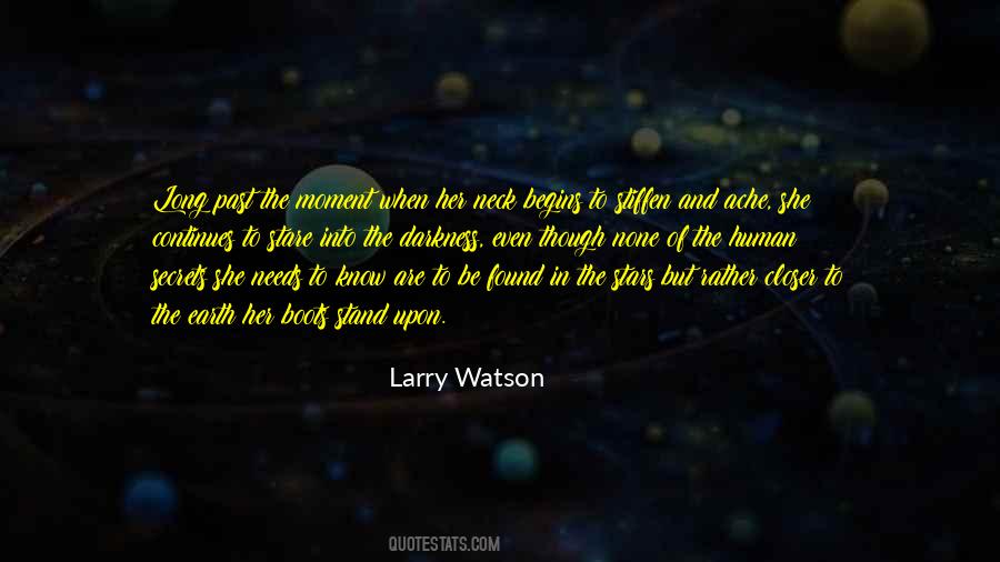 Larry Watson Quotes #1441510