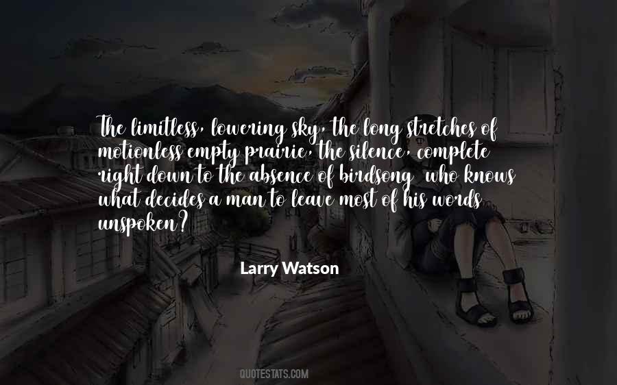 Larry Watson Quotes #1767407