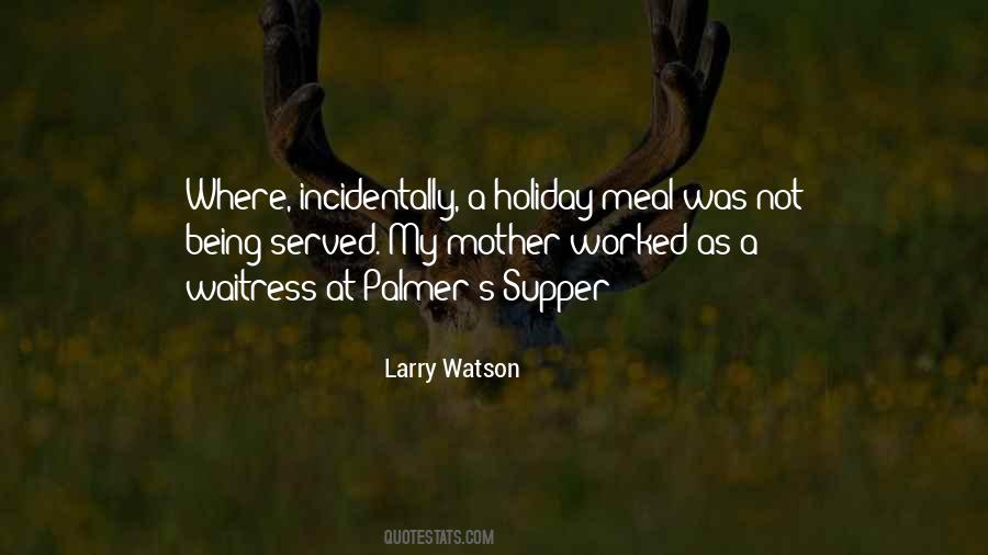 Larry Watson Quotes #801727