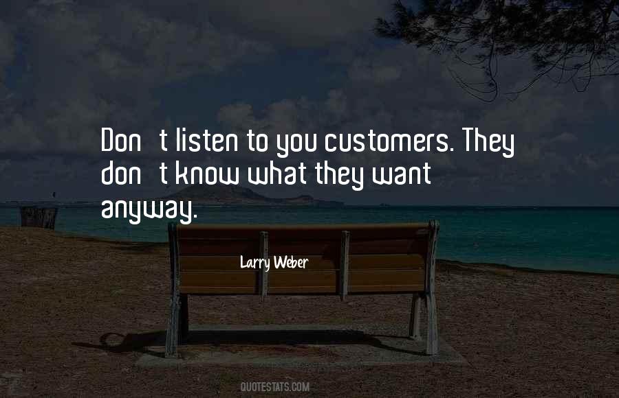 Larry Weber Quotes #1169486