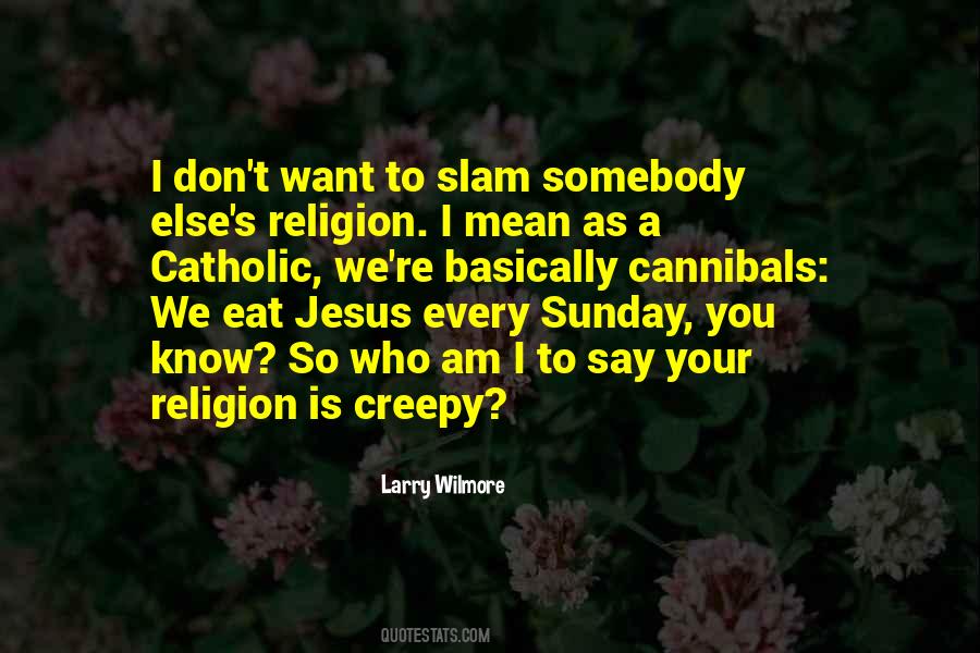 Larry Wilmore Quotes #318639