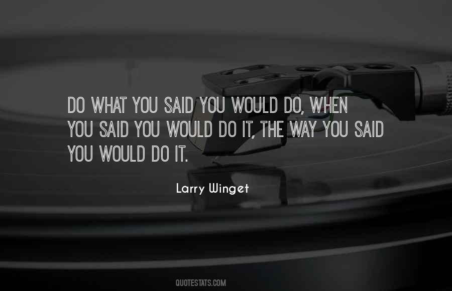 Larry Winget Quotes #546962