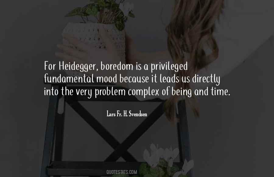 Lars Fr. H. Svendsen Quotes #722905