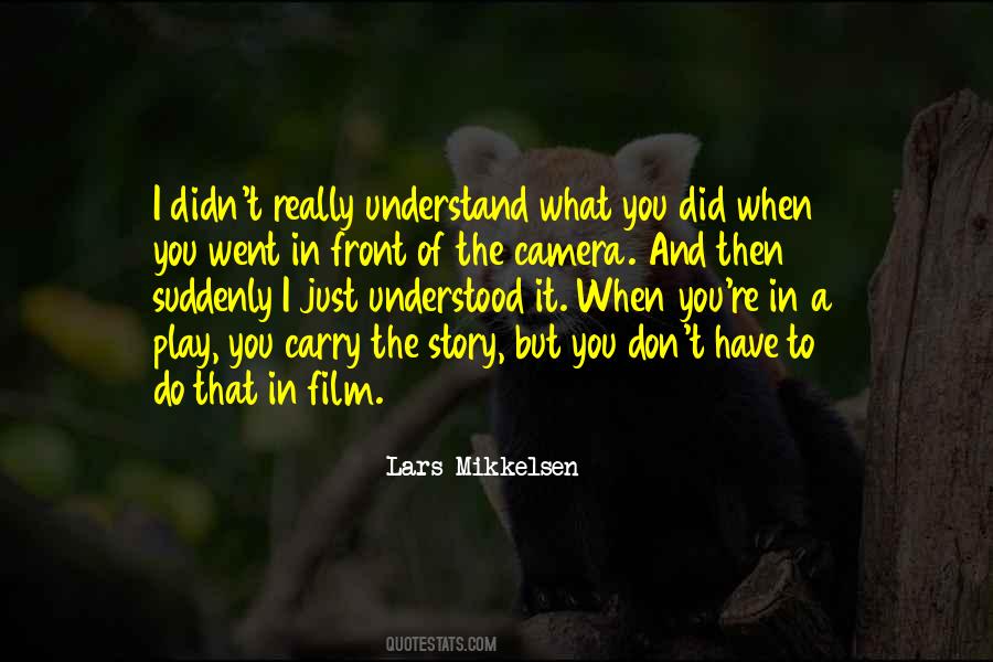 Lars Mikkelsen Quotes #1165519