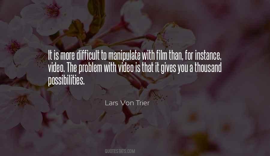 Lars Von Trier Quotes #622791