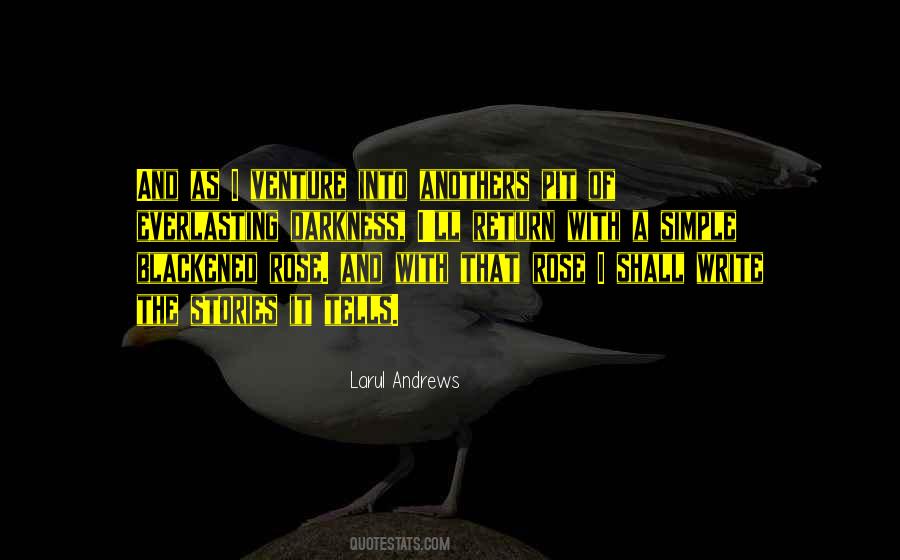 Larul Andrews Quotes #762129