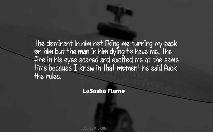 LaSasha Flame Quotes #1071016