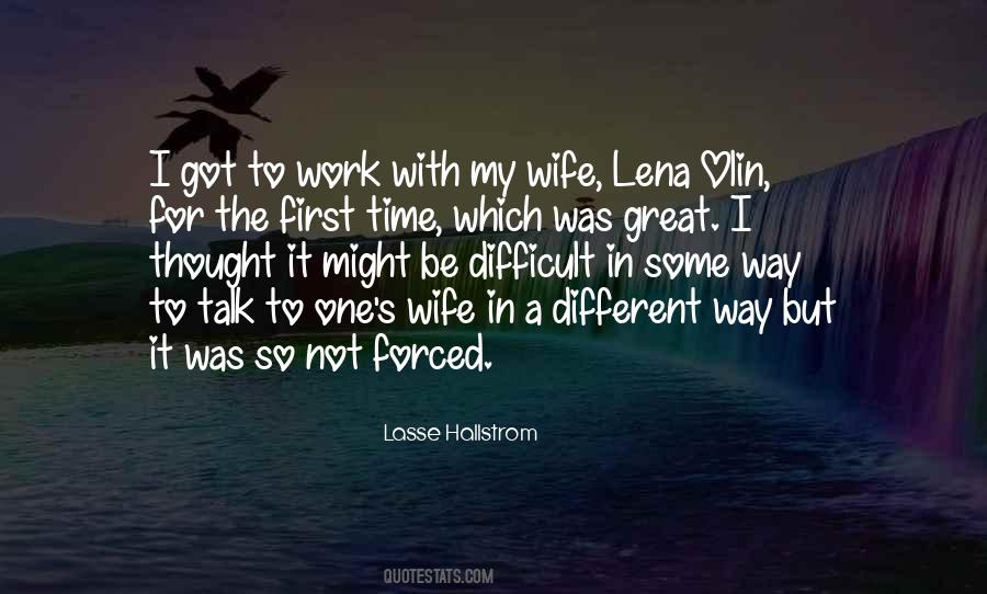 Lasse Hallstrom Quotes #1196197