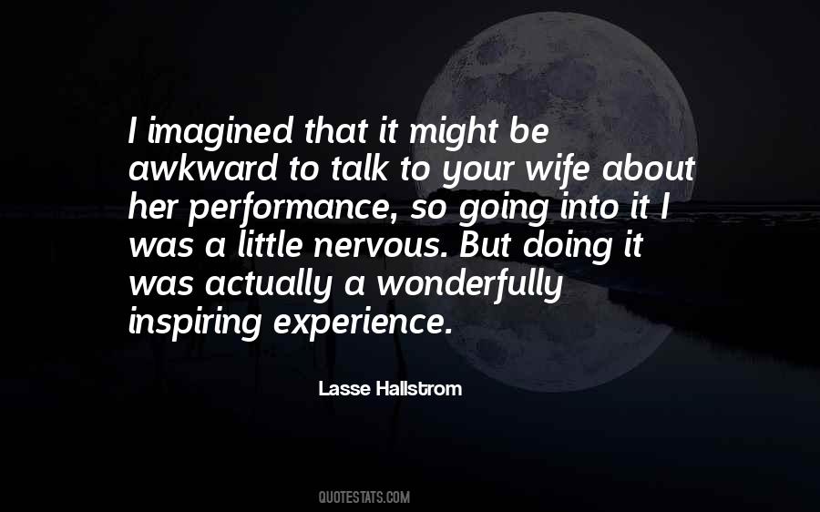 Lasse Hallstrom Quotes #1357927