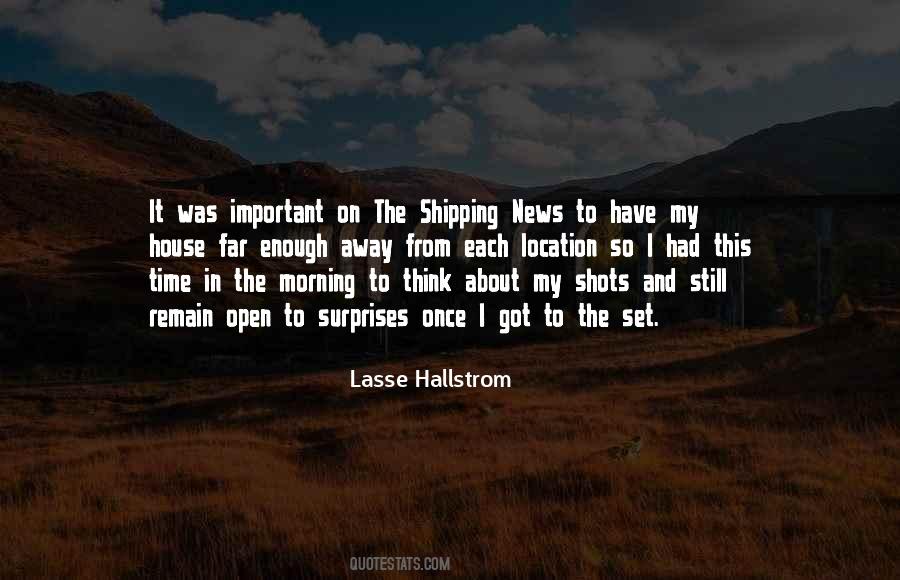 Lasse Hallstrom Quotes #1675247