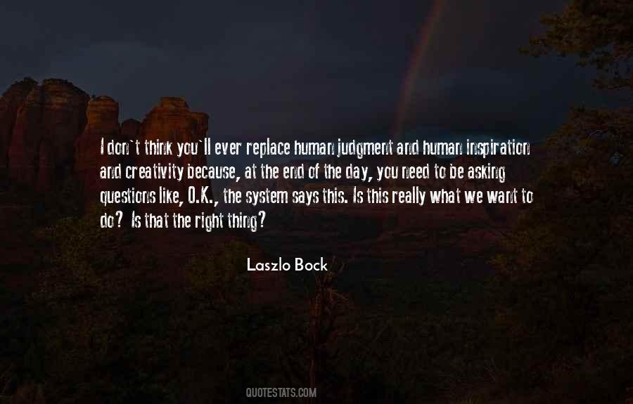 Laszlo Bock Quotes #436042