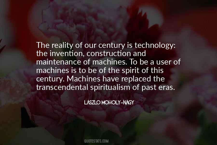 Laszlo Moholy-Nagy Quotes #786844