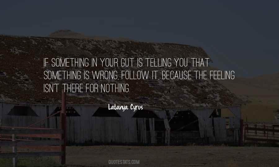 Latanya Cyrus Quotes #453077
