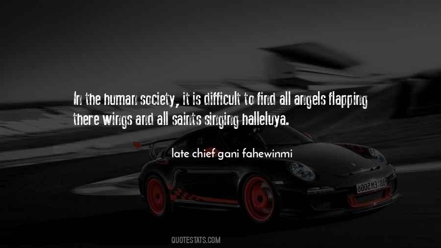 Late Chief Gani Fahewinmi Quotes #990279 Late Chief Gani Fahewinmi Quotes #990279