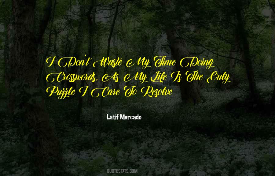 Latif Mercado Quotes #91311