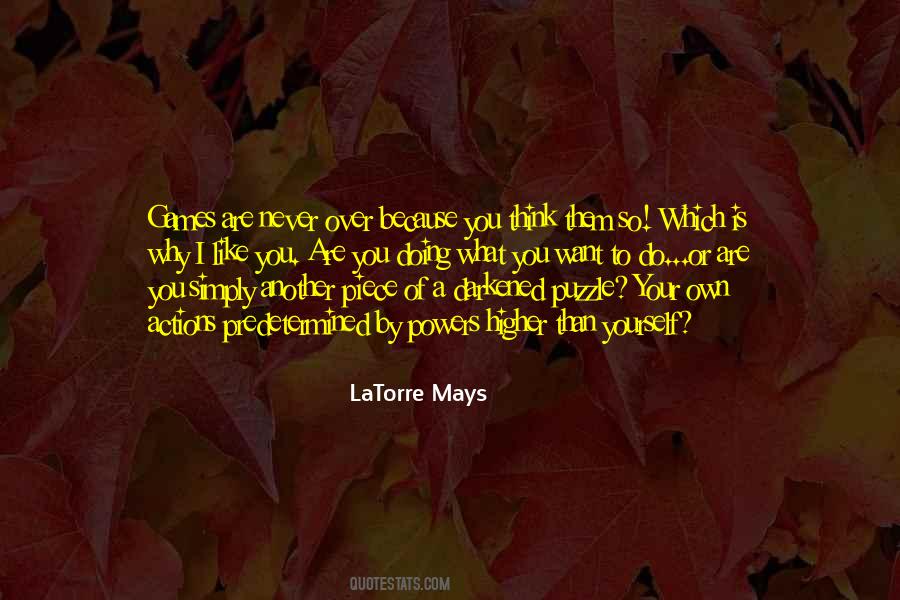 LaTorre Mays Quotes #1385619