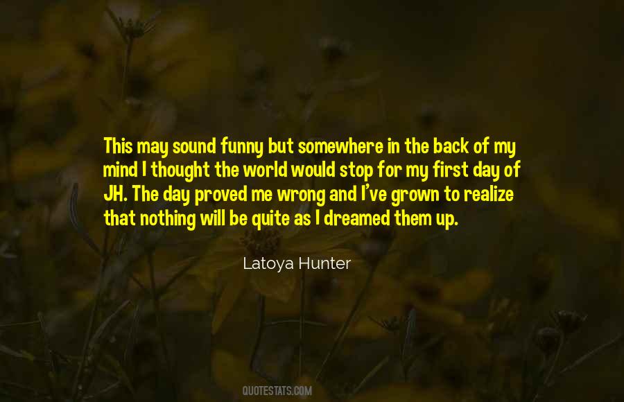 Latoya Hunter Quotes #417366