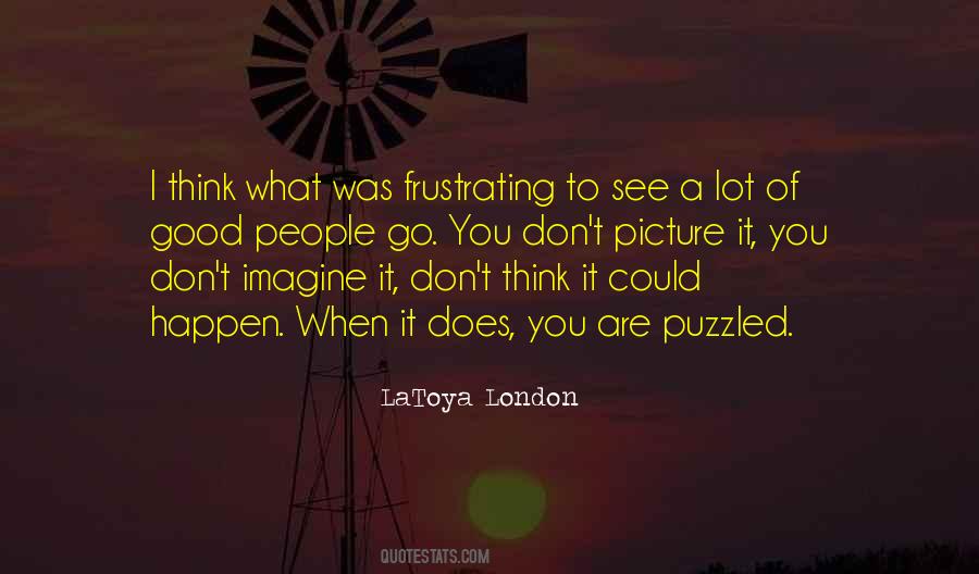 LaToya London Quotes #464694