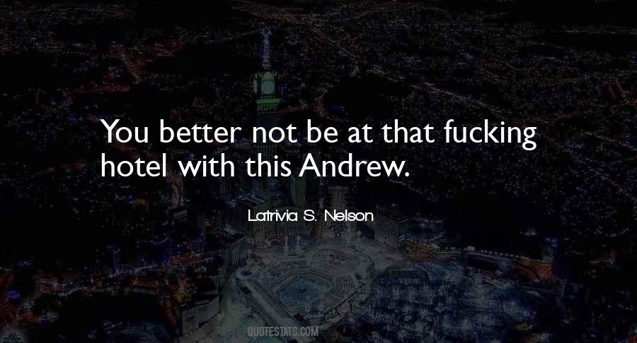 Latrivia S. Nelson Quotes #815873