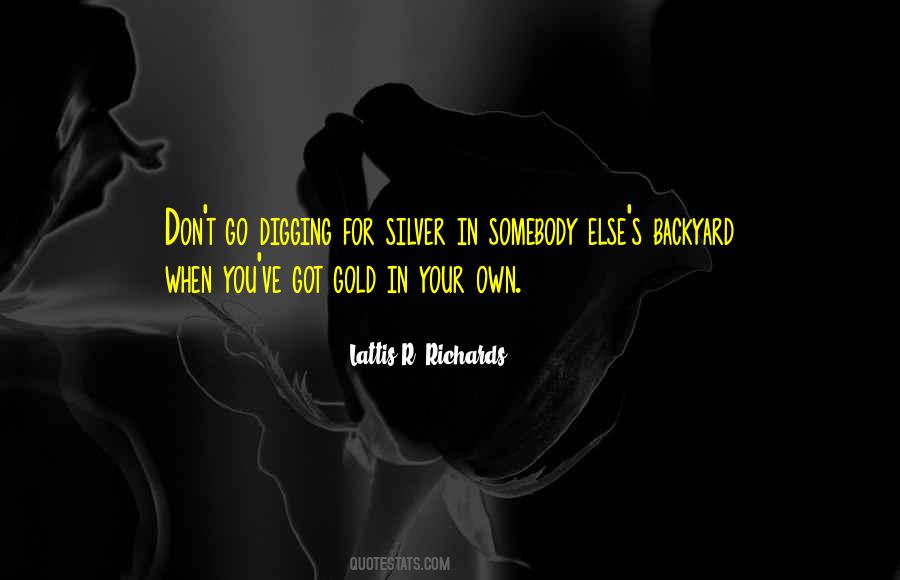 Lattis R. Richards Quotes #608803