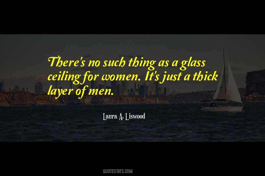 Laura A. Liswood Quotes #1093091