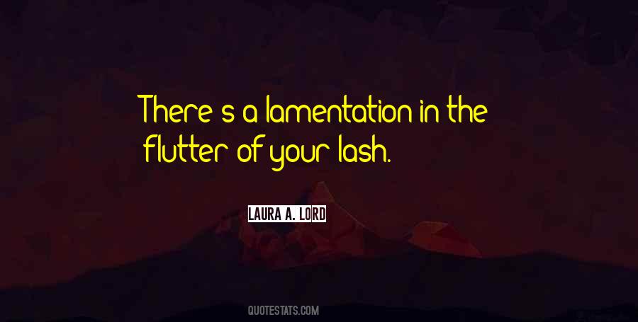 Laura A. Lord Quotes #1295344