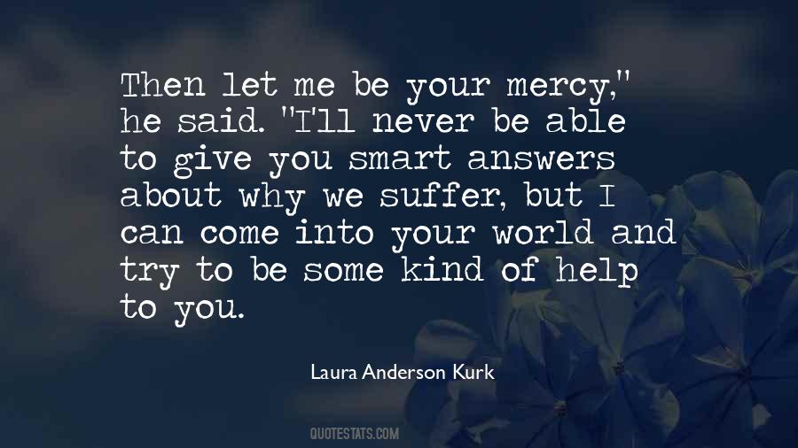 Laura Anderson Kurk Quotes #17922