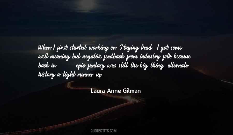 Laura Anne Gilman Quotes #1298641