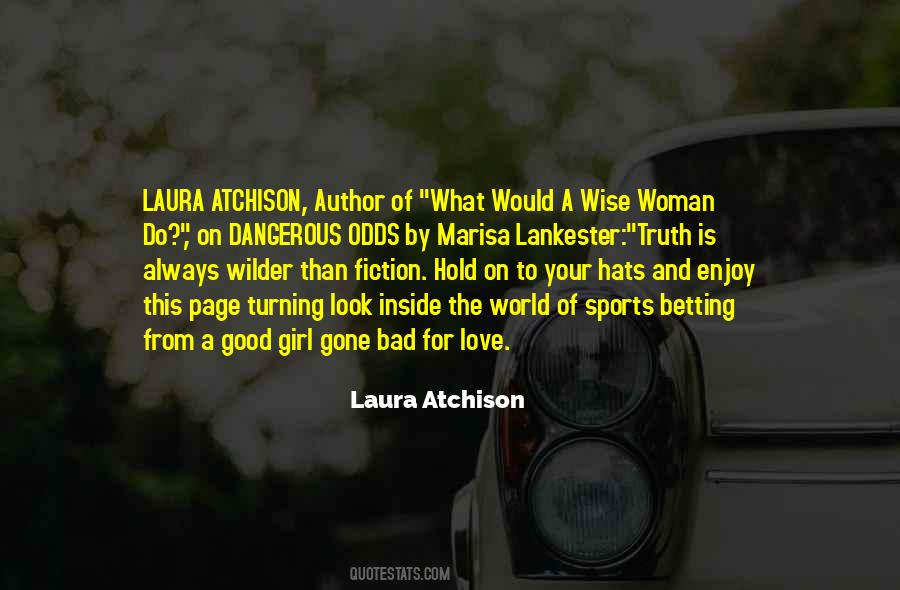 Laura Atchison Quotes #1099177