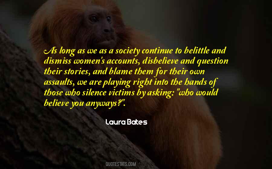 Laura Bates Quotes #454088