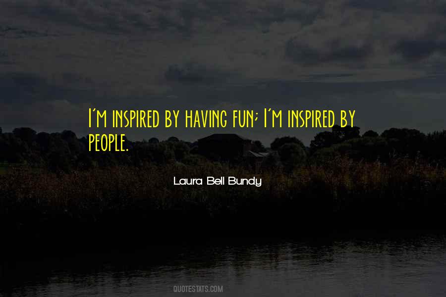 Laura Bell Bundy Quotes #1813680