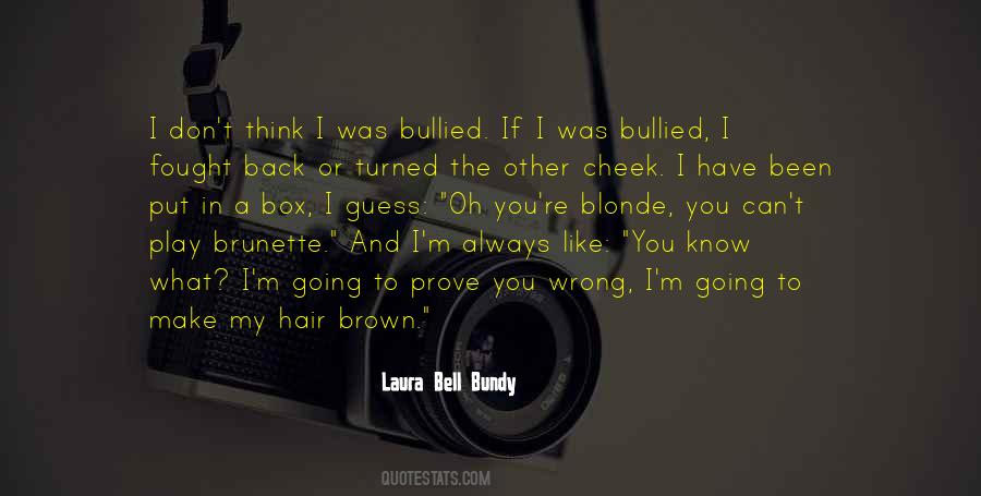 Laura Bell Bundy Quotes #276202