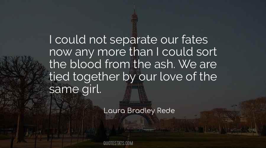 Laura Bradley Rede Quotes #101482