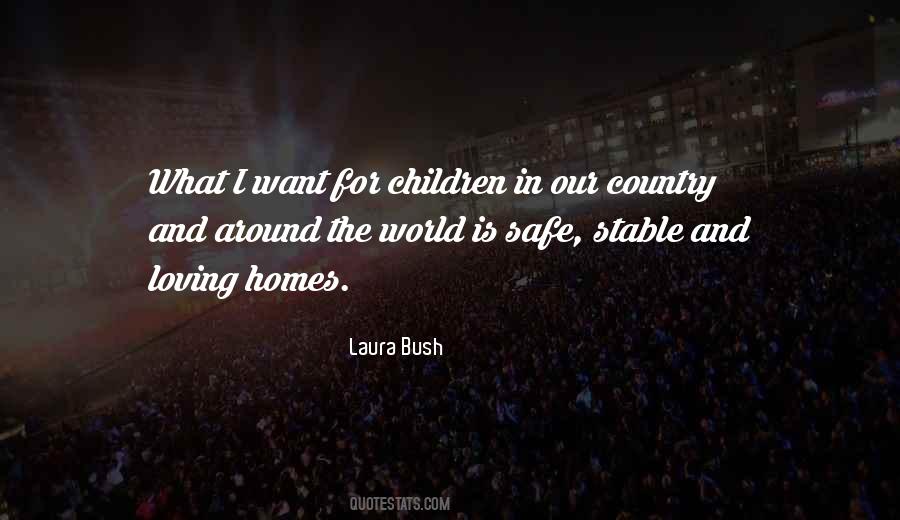 Laura Bush Quotes #1458468