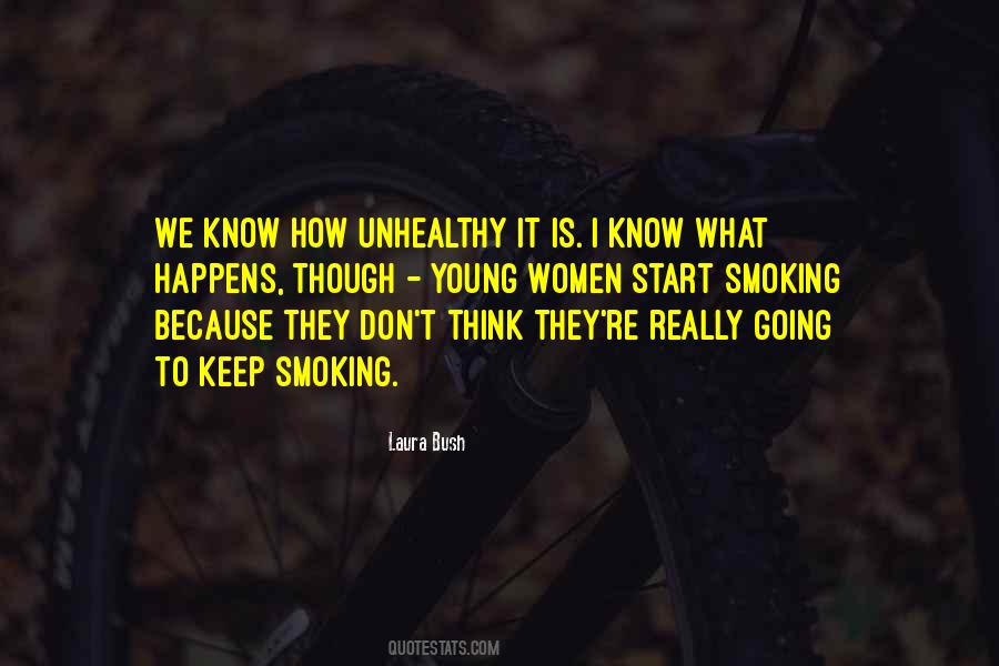 Laura Bush Quotes #1523873