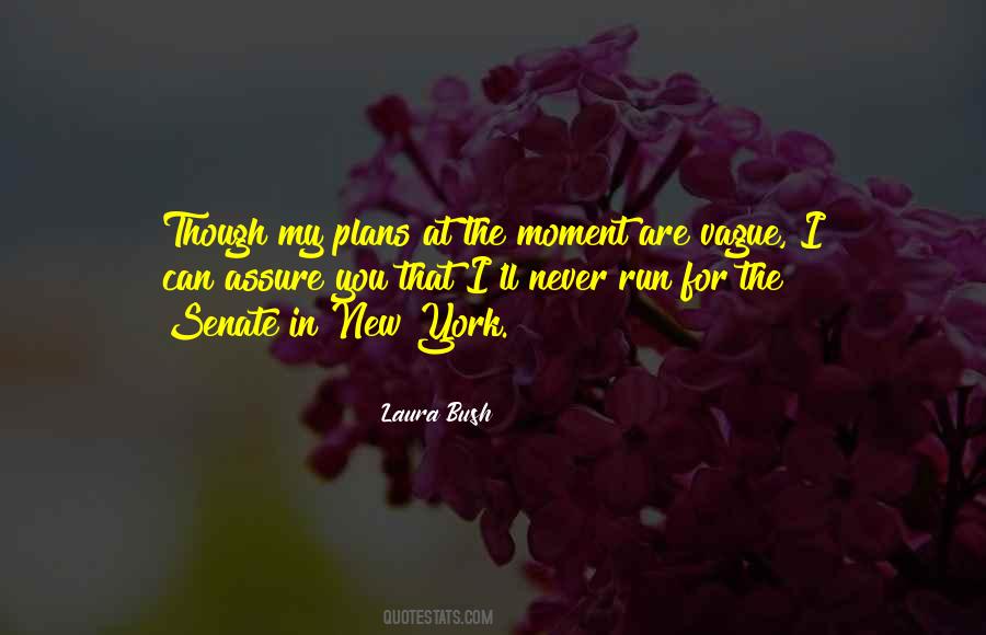 Laura Bush Quotes #156485