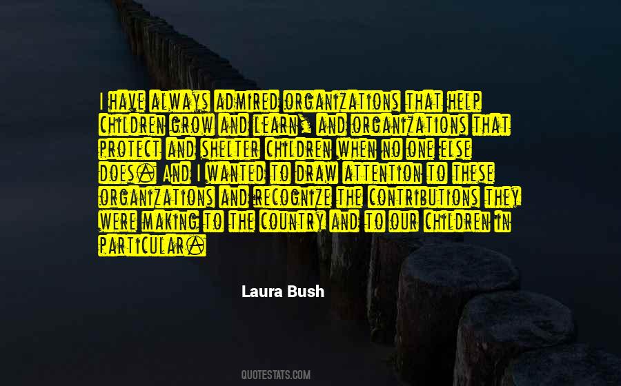 Laura Bush Quotes #176885