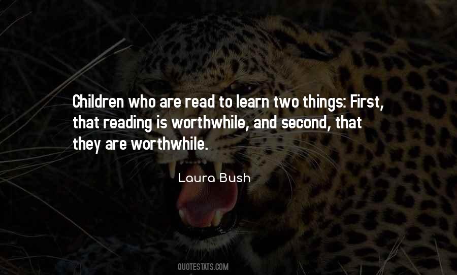 Laura Bush Quotes #1816512
