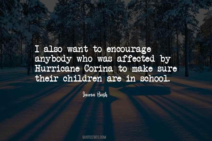 Laura Bush Quotes #1822244