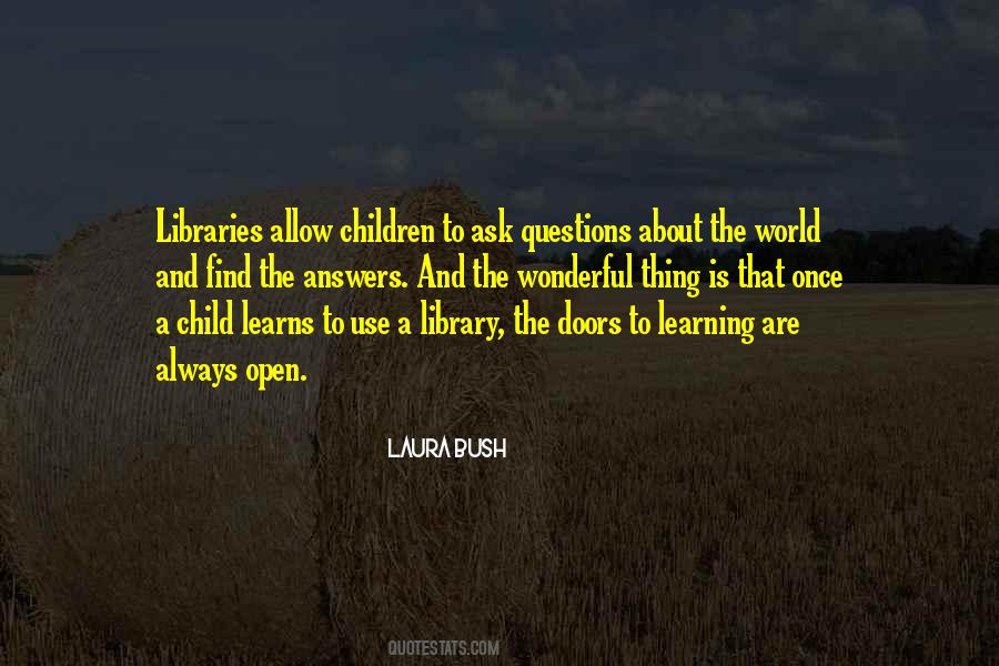 Laura Bush Quotes #1867677