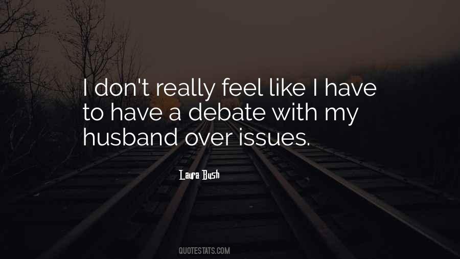 Laura Bush Quotes #70536
