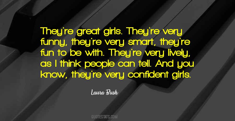 Laura Bush Quotes #830813