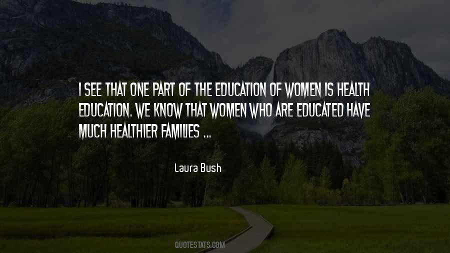 Laura Bush Quotes #876102