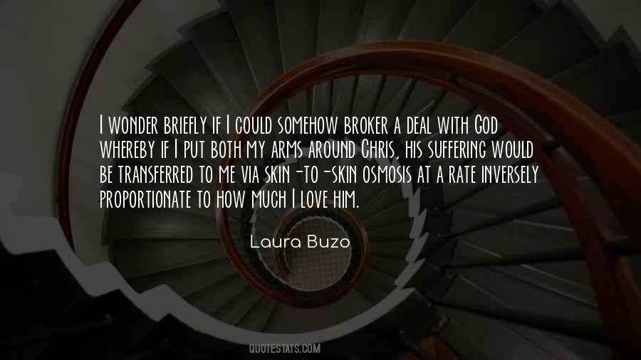 Laura Buzo Quotes #782643