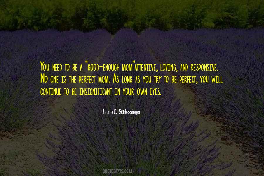 Laura C. Schlessinger Quotes #1219721