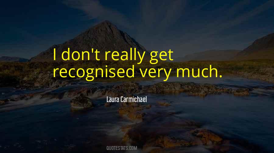 Laura Carmichael Quotes #1260934
