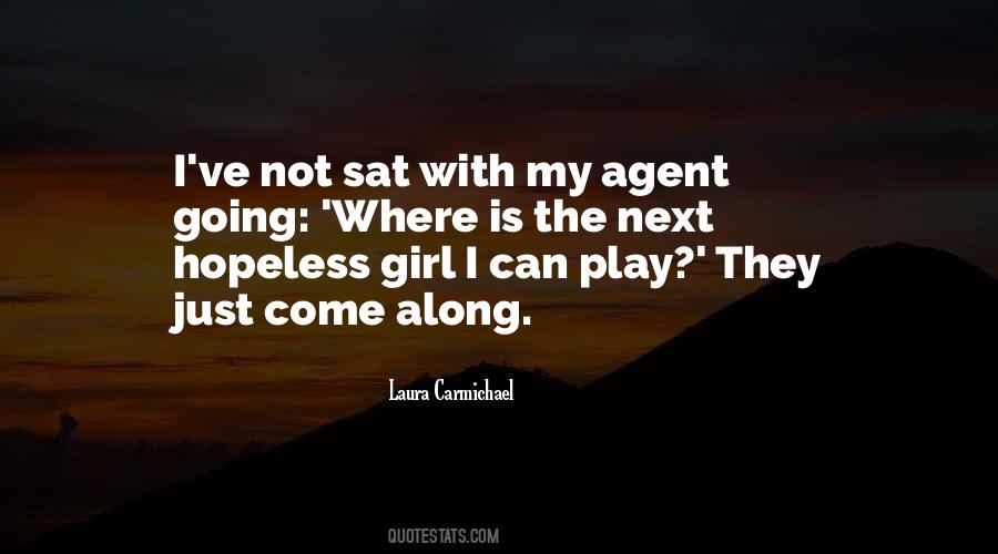 Laura Carmichael Quotes #1344117