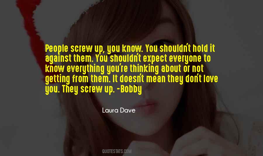 Laura Dave Quotes #1568974
