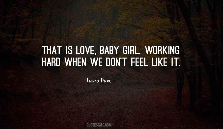 Laura Dave Quotes #1817913