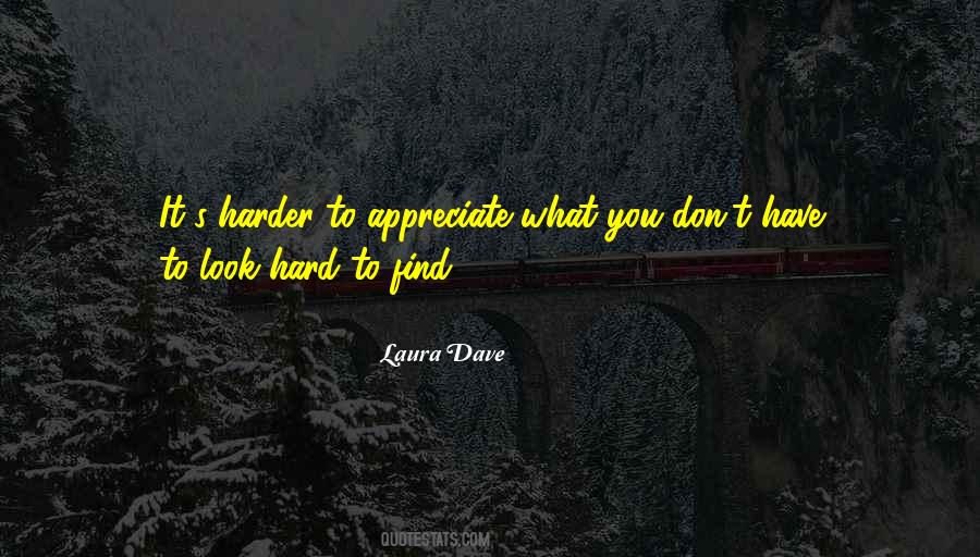 Laura Dave Quotes #1831458